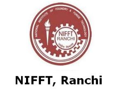 NIFFT Ranchi Vacancy