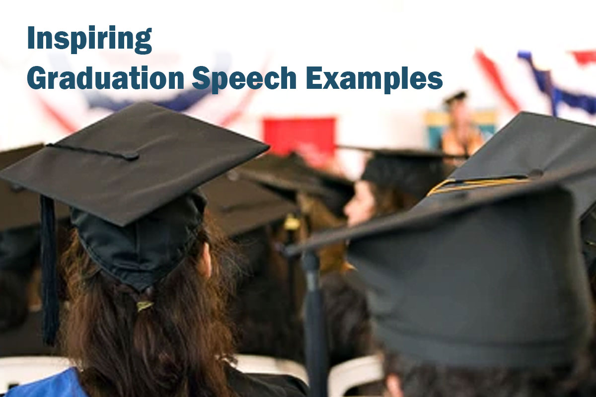 Inspiring Graduation Speech Examples