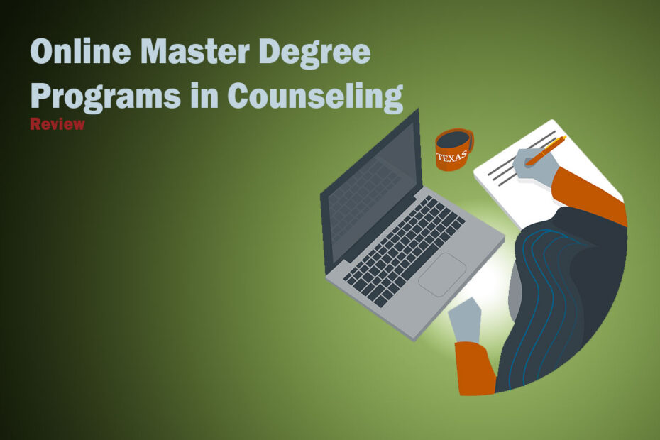 Online Master Degree Programs in Counseling
