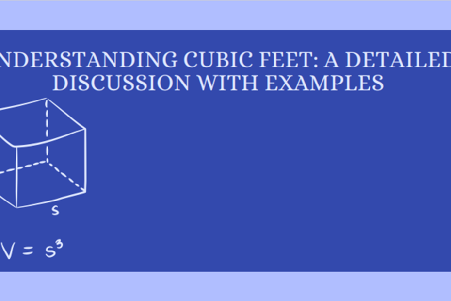 Understanding Cubic Feet