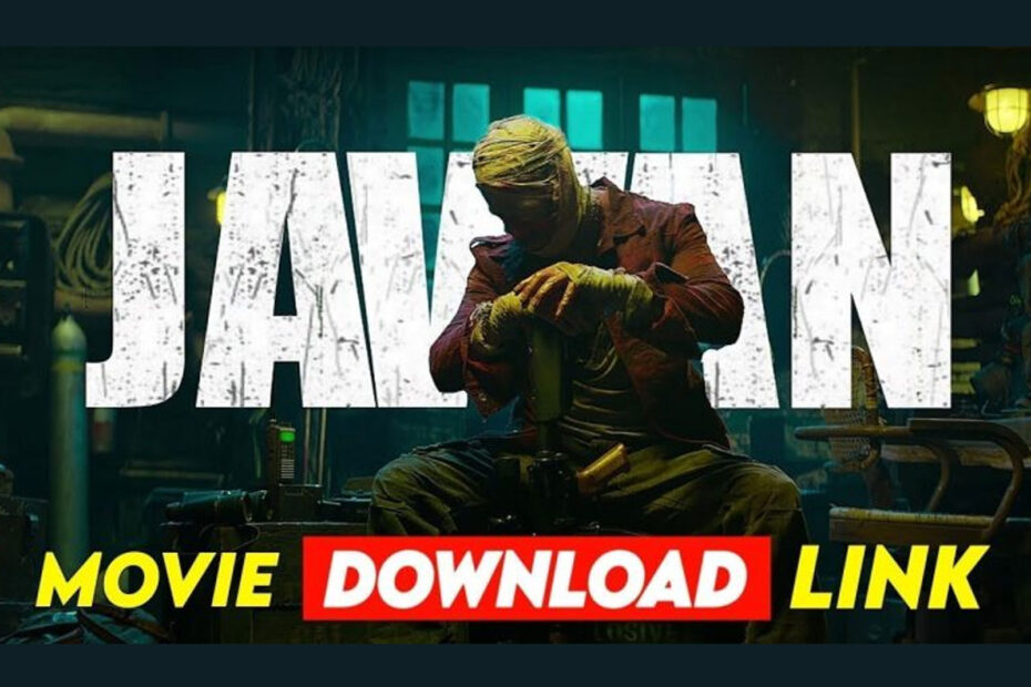 Jawan Movie Download Link