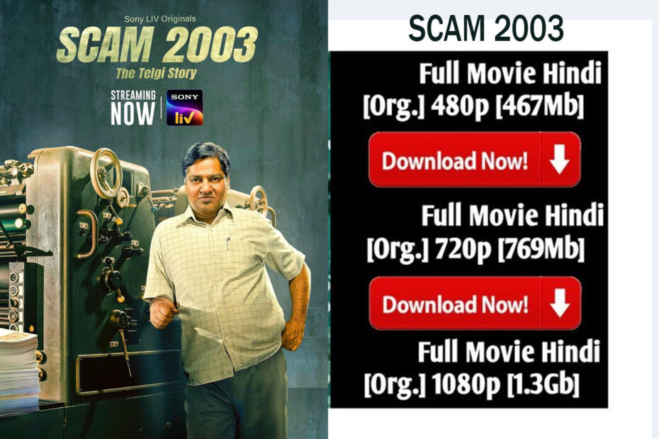 Scam 2003 movie download